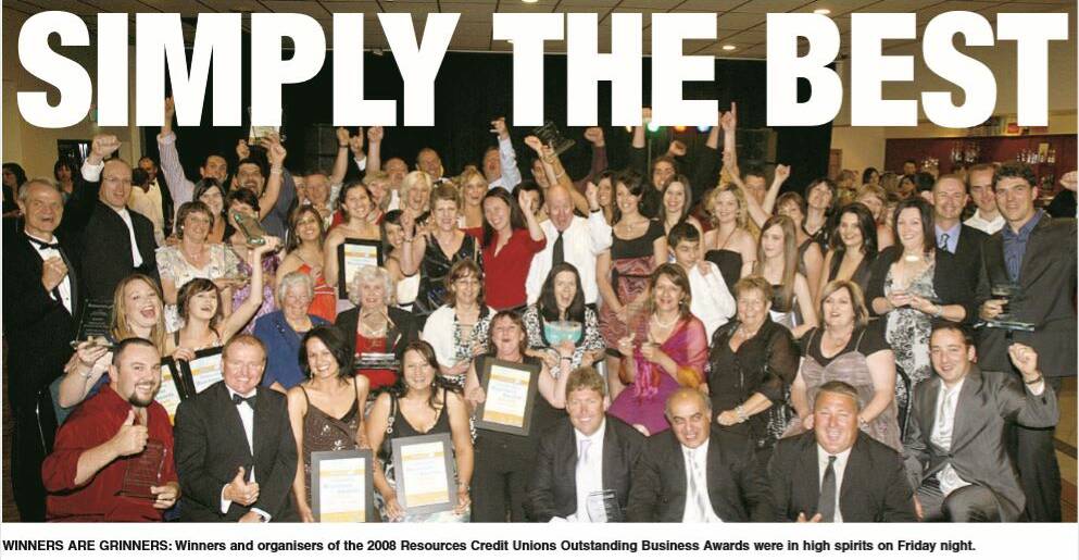 2008: Winners and organisers of the 2008 Resources Credit Unions Outstanding Business Awards were in high spirits on Friday night.