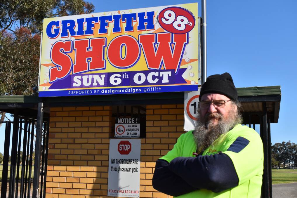 CANCELLED: President of the Griffith Show Society, Brett Brown, has cancelled the Griffith Show. PHOTO: Shaun Paterson